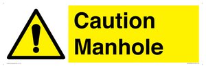 Caution Manhole